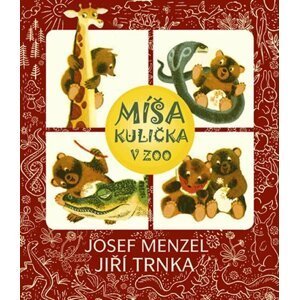 Míša Kulička v ZOO + CD s ilustracemi Jiřího Trnky - Josef Menzel