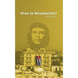 Viva la Revolución - Eva Tvrdá