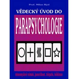 Vědecký úvod do parapsychologie - Milan Rýzl