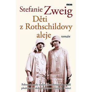 Děti z Rothschildovy aleje - Stefanie Zweig