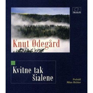 Kvitne tak šialene - Knut Odegard