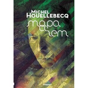 Mapa a územie - Michel Houellebecq