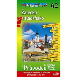 Žatecko a Kadaňsko 62. - Průvodce po Č,M,S + volné vstupenky a poukázky