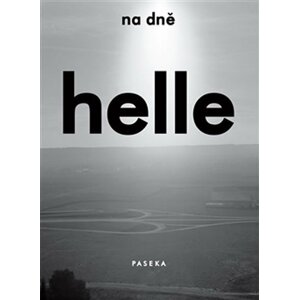 Na dně - Helle Helle