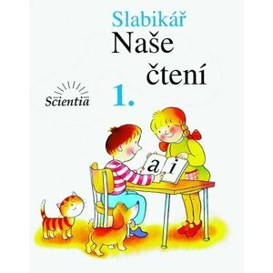 Slabikář - Naše čtení 1 - 3. vydání - František Kábele