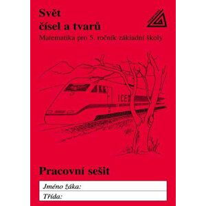 Matematika pro 5. roč. ZŠ Svět čísel a tvarů - PS - Jiří Divíšek