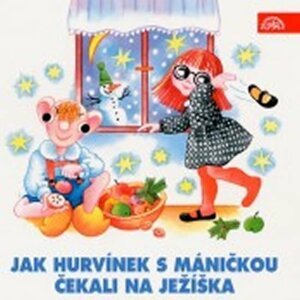 Jak Hurvínek s Máničkou čekali na Ježíška - CD - S + H Divadlo