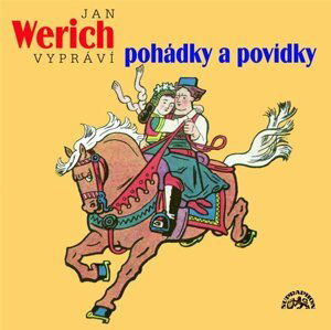 Jan Werich vypráví pohádky a povídky - CD - Jan Werich