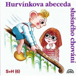 Hurvínkova abeceda slušného chování - CD - S + H Divadlo