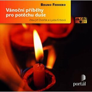 Vánoční příběhy pro potěchu duše-CD - Bruno Ferrero