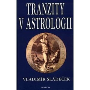 Tranzity v astrologii - Vladimír Sládeček