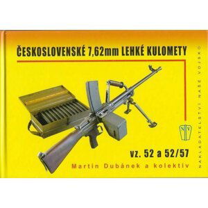 Československé 7,62 mm lehké kulomety - Martin Dubánek