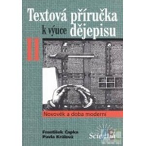 Textová příručka k výuce dějepisu II. - František Čapka