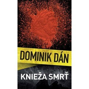 Knieža smrť - Dominik Dán