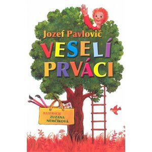 Veselí prváci - Jozef Pavlovič; Zuzana Nemčíková