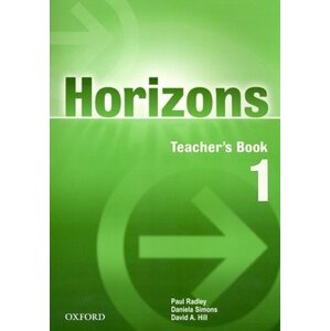 Horizons 1 Teacher's book - Paul Radley; Daniela Simons; David A. Hill