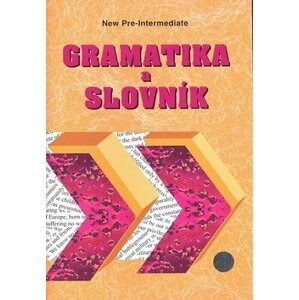 Gramatika a slovník New pre-intermediate - Zdeněk Šmíra