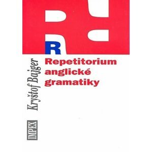 Repetitorium anglické gramatiky - Kryštof Bajger