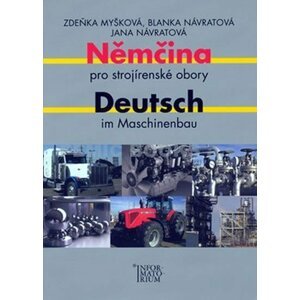 Němčina pro strojírenské obory/Deutsch im Maschinenbau - Zdeňka Myšková