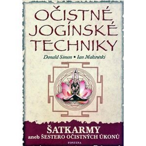 Očistné jogínské techniky - Šatkarmy - Donald Simon