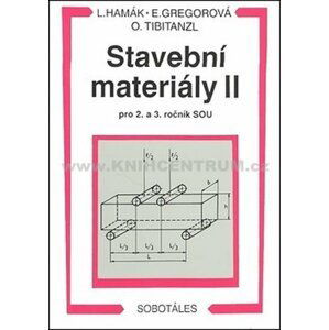 Stavební materiály II pro 2. a 3. ročník SOU - Luboš Hamák