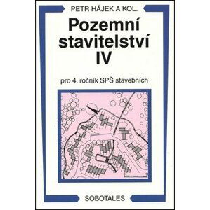 Pozemní stavitelství IV pro 4. ročník SPŠ stavebních - Petr Hájek