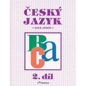 Český jazyk pro 4. ročník - 2.díl - Hana Mikulenková