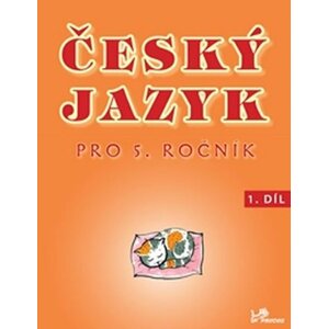 Český jazyk pro 5. ročník - 1.díl - Hana Mikulenková