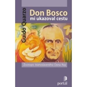 Don Bosco mi ukazoval cestu - Guido Quarzo