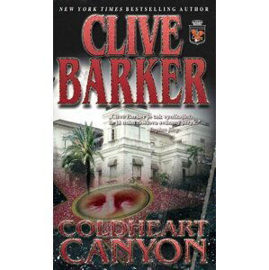 Coldheart Canyon - Clive Barker