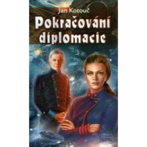 Pokračování diplomacie - Jan Kotouč