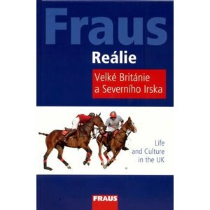 Reálie Velké Británie a Severního Irska - Life and Culture in the UK - Paul Whitton