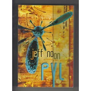 Pyl - Jeff Noon