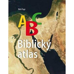 ABC Biblický atlas - Nick Page