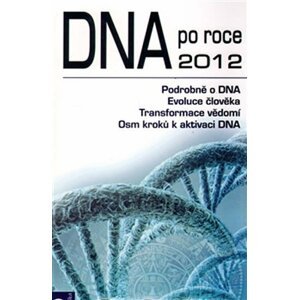 DNA po roce 2012 - Peter Ruppel