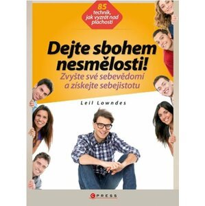 Dejte sbohem nesmělosti! - Leil Lowndes