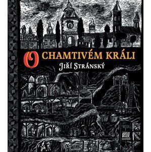 O chamtivém králi - Jiří Stránský