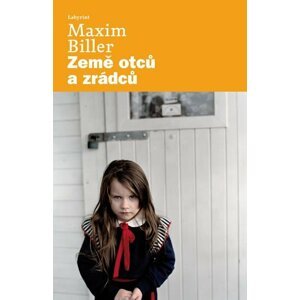 Země otců a zrádců - Maxim Biller