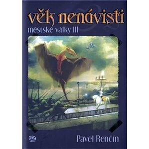 Věk nenávisti - Pavel Renčín