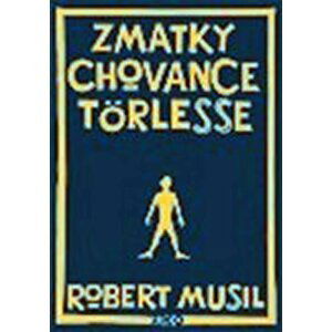 Zmatky chovance Törlesse - Robert Musil