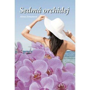 Sedmá orchidej - Alena Zemanová