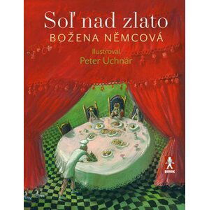 Soľ nad zlato - Božena Němcová