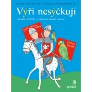 Výři nesýčkují - Veselé příběhy s vyjmenovanými slovy - Michaela Bergmannová