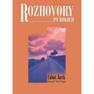 Rozhovory po rokoch - Ľuboš Jurík; Tomáš Singer