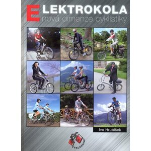 Elektrokola - nová dimenze cyklistiky - Ivo Hrubíšek