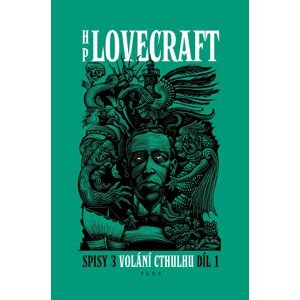 Spisy 3 - Volání Cthulhu 1, 1.  vydání - Howard Phillips Lovecraft