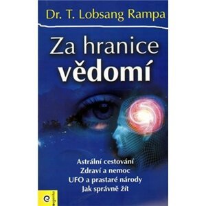 Za hranice vědomí - T. Lobsang Rampa