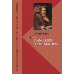 Evangelium podle Matouše 1 - Jiří Mrázek