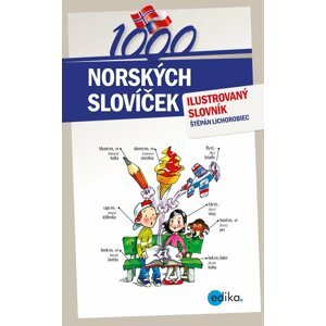 1000 norských slovíček - Ilustrovaný slovník - Šťepán Lichorobiec