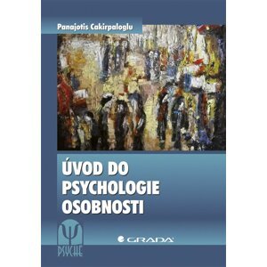 Úvod do psychologie osobnosti - Panajotis Cakirpaloglu